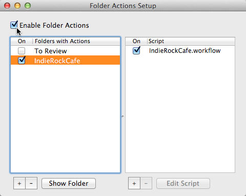 Enabling Folder Actions and turning IndieRockCafe.workflow ON for the IndieRockCafe folder