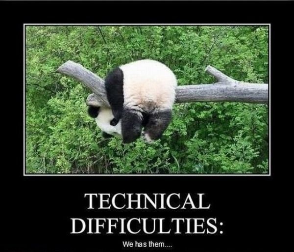 [technical_difficulties%255B4%255D.jpg]