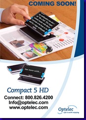 Optelec Compact 5 HD Coming Soon