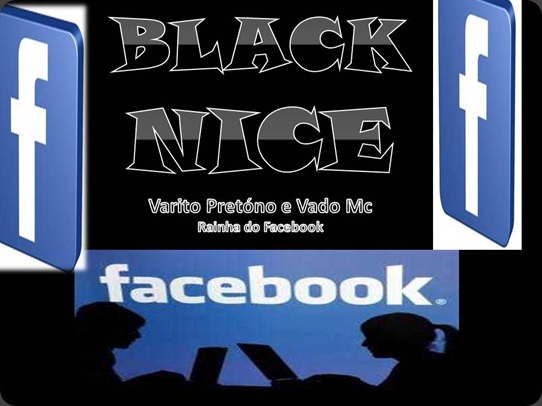 Os Black Nice Rainha do facebook