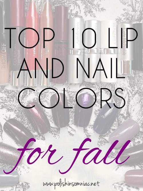 Top 10 Lip and Nail Colors for Fall