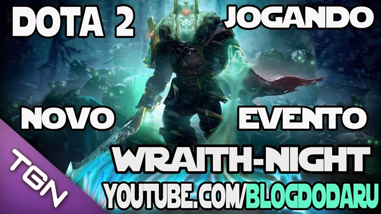 Dota 2: Jogando o novo evento Wraith Night