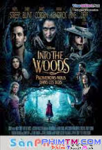 Khu Rừng Cổ Tích - Into The Woods 2015