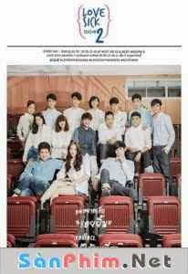 Yêu Là Yêu :Phần 2 Love Sick The Series 2 (2015) -Yêu Là Yêu :Phần 2 Love Sick The Series 2