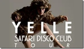 yelle safari disco club tour