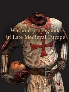 War and propaganda in Late Medieval Europe Cover