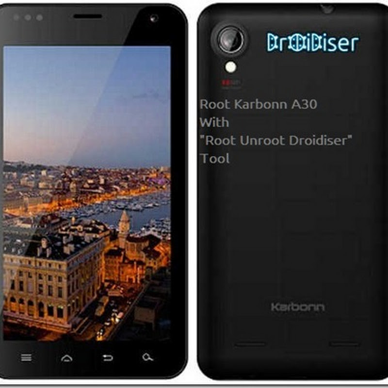Root Karbonn A30: Simplified How-To