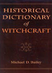 Historical Dictionary Of Witchcraft
