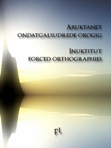 Inuktitut Forced Orthographies Cover