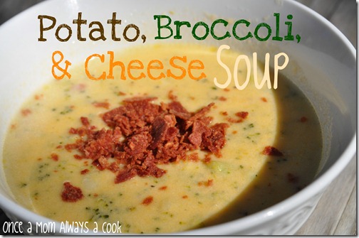Potato, Broccoli, and Cheese Soup OAMAAC