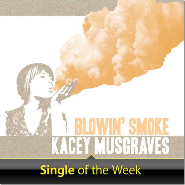 Kacey Musgraves - Blowin& Smoke - Single (iTunes Version) www.itune-zone.blogspot.com