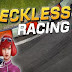 Reckless Racing 2 v.1.0.4 Apk+Data (Qvga,Hvga,Wvga,Tab)