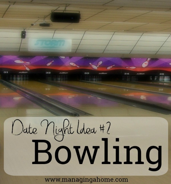 date idea #2 Bowling date idea #2 Bowling