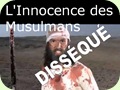 L'Innocence des Musulmans Disséqué