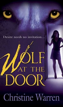 christine warren, wolf at the door, paranormal romance, werewolves, foxwomen, desire needs no invitation, out of the kennel or the coffin