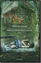 Quattro etti d’amore, grazie – C. Gamberale