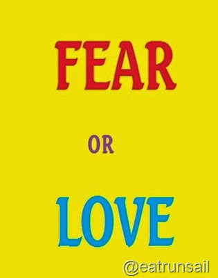 Fear or Love