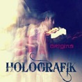 holografik_Origins holografik_Origins