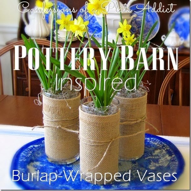 CONFESSIONS OF A PLATE ADDICT Pottery Barn Inspired Burlap-Wrapped Vases CONFESSIONS OF A PLATE ADDICT Pottery Barn Inspired Burlap-Wrapped Vases