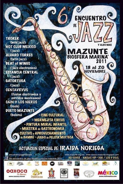 [SEXTO%2520FESTIVAL%2520DE%2520JAZZ%2520BIOSFERA%2520MAZUNTE%25202011%255B5%255D.jpg]