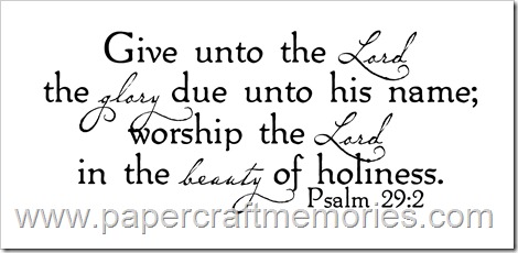 Psalm 29:2 WORDart by Karen for personal use 