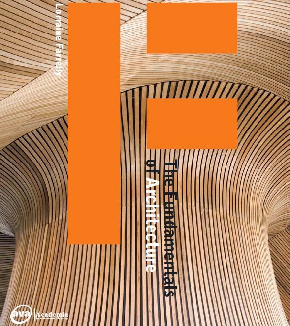 Ebook The Fundamentals of Architect - Những nguyên tắc cơ bản của các kiến trúc sư nổi tiếng