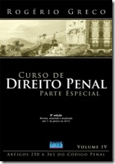 1 - Curso de Direito Penal - Parte Especial - Vol. IV - Rogério Greco