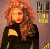 Taylor Dayne - Tell It to My Heart