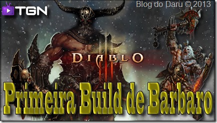 Diablo 3 Dicas – #Gameplay Contruindo um Barbaro