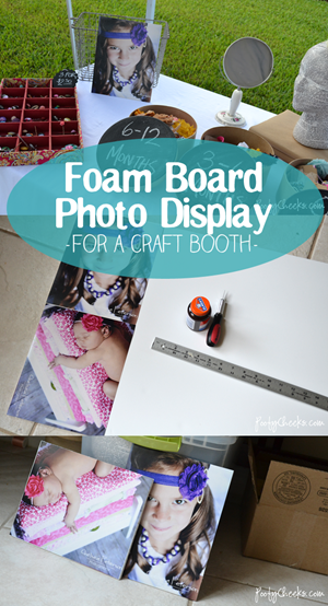 Craft Booth: DIY Foam Board Photo Display 