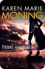 Fiebre_Anhelada-Karen_Marie_Moning-TER-032011