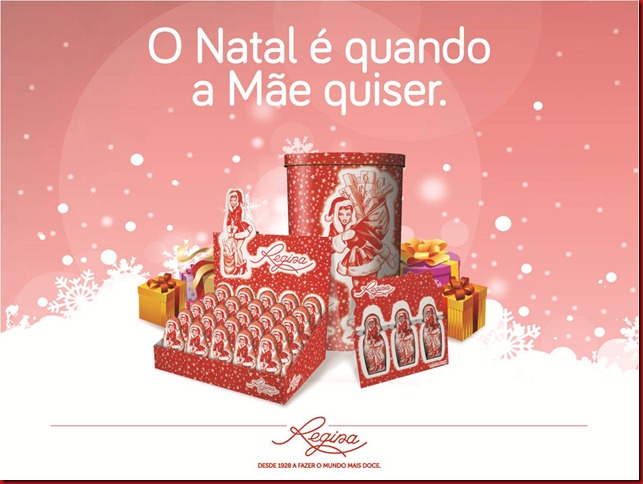 O Natal &eacute; quando a M&atilde;e Quiser