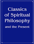 Classics Of Spiritual Philosophy And The Present