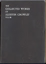 The Works Of Aleister Crowley Vol Iii Part 1