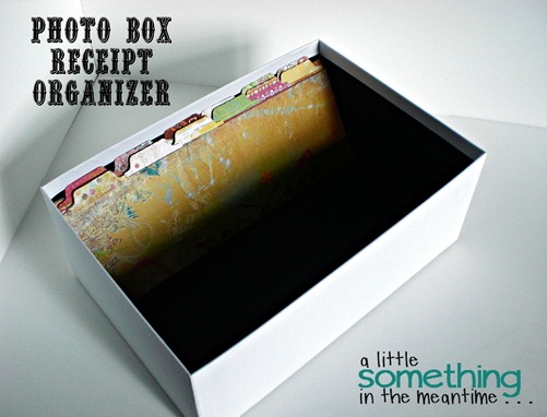 A Little Something in the Meantime: Photo Box Receipt Organizer Photo Box Receipt Organizer
