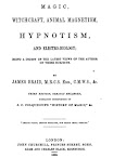 Magic Witchcraft Animal Magnetism And Electro Biology