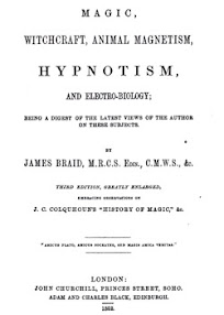 Cover of James Braid's Book Magic Witchcraft Animal Magnetism And Electro Biology