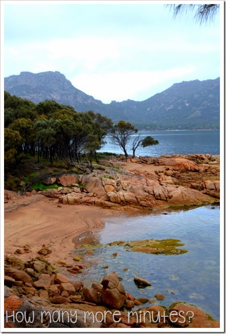 How Many More Minutes? ~ Coles Bay & Freycinet National Park