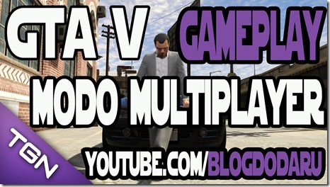 GTA V: Gameplay do Modo Multiplayer