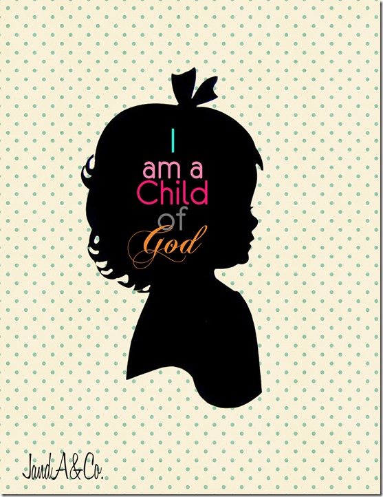 I am a child of God