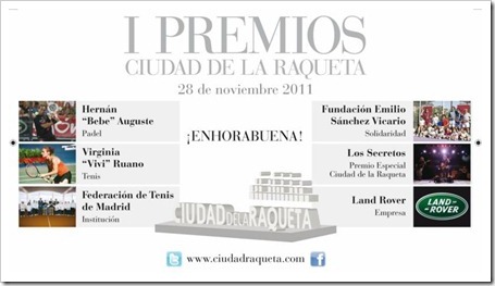 Deporte y Cultura: I Edición de los Premios Ciudad de la Raqueta, 28 noviembre 2011, Madrid.