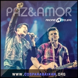 André e Felipe - Paz e Amor Ao Vivo (2013) CD André e Felipe - Paz e Amor Ao Vivo (2013), Baixar Cds, Download, Cds Completos