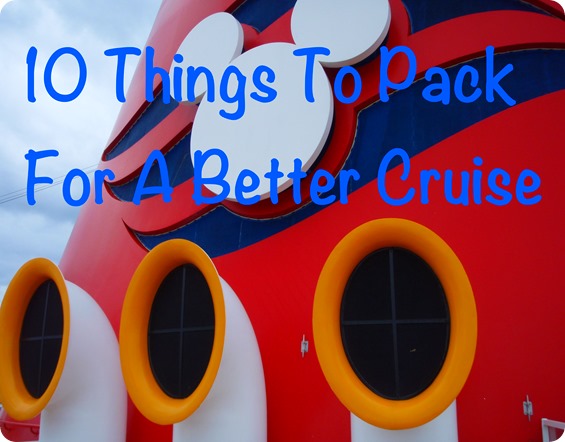 Packing for your Disney Cruise