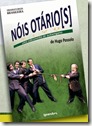 nóis-otários nóis-otários