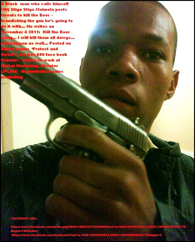MAIMELA Mttj Stiga Stiga facebook threat to Kill the Boer brandishing gun MAIMELA Mttj Stiga Stiga facebook threat to Kill the Boer brandishing gun