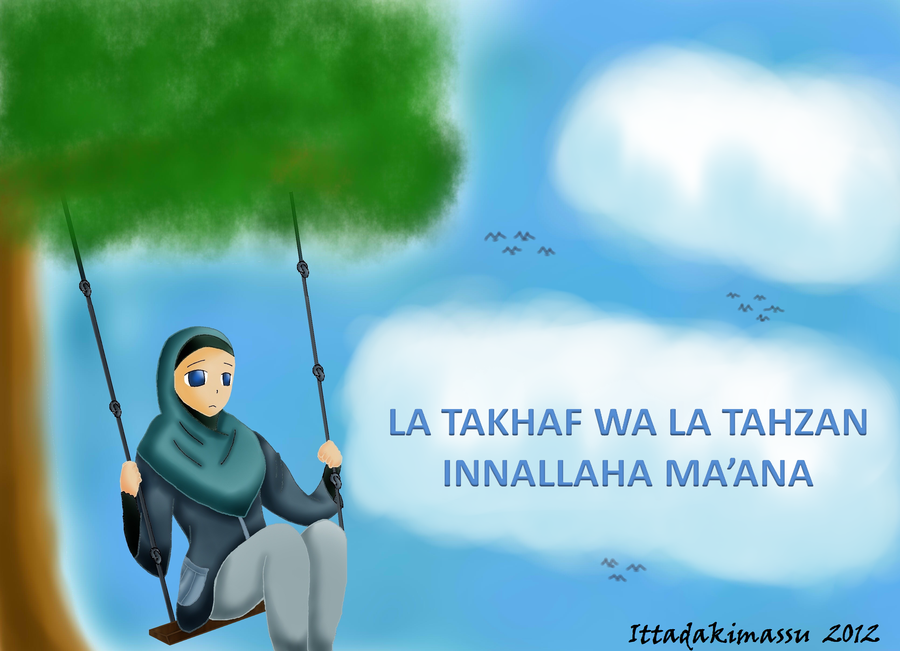 Suka Suka Gw La Tahzan Innallaha Ma Ana