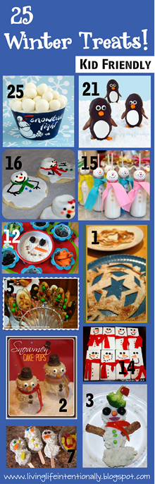 25 Winter Treats to make lots of kid food this winter 25 Winter Treats to make lots of kid food this winter