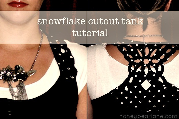 [Snowflake%2520Cut%2520Out%2520Tank%2520Tutorial%2520by%2520HoneyBear%2520Lane%255B5%255D.jpg]