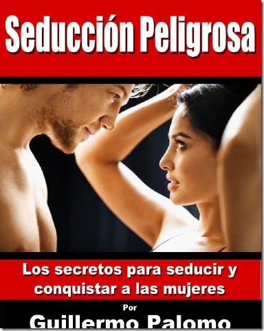 Seducción-Peligrosa,-Guillermo-Palomo