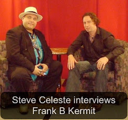 Steve Celeste Frank Kermit Interview